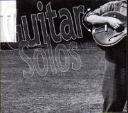 Fred Frith, Guitar Solos (CD)