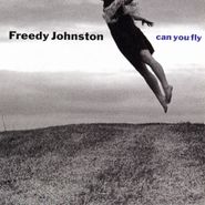 Freedy Johnston, Can You Fly (CD)