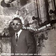 Gary Wilson, You Think You Really Know Me (LP)