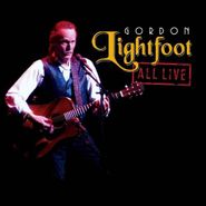 Gordon Lightfoot, All Live (CD)