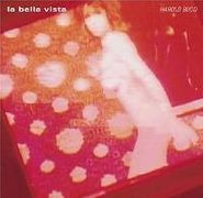 Harold Budd, La Bella Vista (CD)