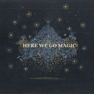 Here We Go Magic, Here We Go Magic [180 Gram Vinyl] (LP)