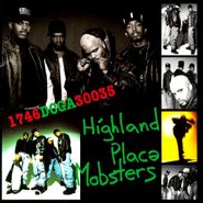 Highland Place Mobsters, 1746DCGA30035 (CD)