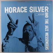 Horace Silver, Horace Silver And The Jazz Messengers [1973 Issue] (LP)