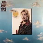 John Wesley Ryles, Shine On Me (LP)