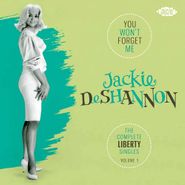 Jackie DeShannon, You Won't Forget Me: The Complete Liberty Singles Volume 1 (CD)