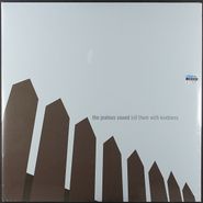 The Jealous Sound, Kill Them With Kindness [2009 Issue] (LP)