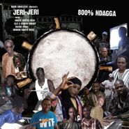 Jeri-Jeri, 800% Ndagga (LP)