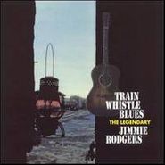 Jimmie Rodgers, Train Whistle Blues (CD)