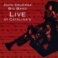 John Daversa, Live At Catalina's (CD)