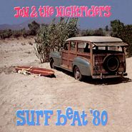 Jon & the Nightriders, Surf Beat '80 (LP)