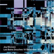 Joy Division, Les Bains Douches 18 December 1979 (CD)