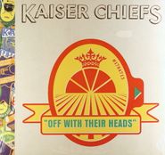 Kaiser Chiefs, Off With Their Heads (LP)