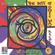 Kenny Dope, Best Of Dope Wax Records: The Dope Stuff (CD)