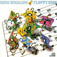 Kirk Whalum, Floppy Disk (CD)