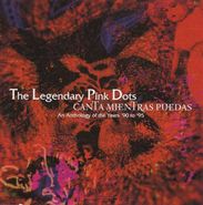 The Legendary Pink Dots, Canta Mientras Puedas [Import] (CD)