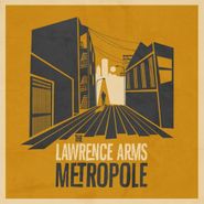The Lawrence Arms, Metropole (LP)