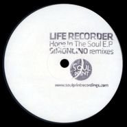 Life Recorder, Hope In The Soul E.P (12")
