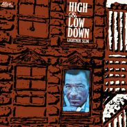 Lightnin' Slim, High & Low Down (CD)