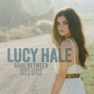 Lucy Hale, Road Between [Deluxe Edition] (CD)