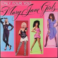 Mary Jane Girls, Only Four You [1985 Issue] (LP)