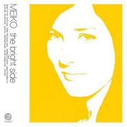 Meiko, The Bright Side [IMPORT] (CD)