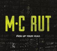 Middle Class Rut, Pick Up Your Head (CD)