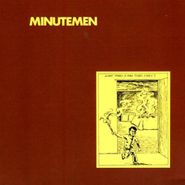 Minutemen, What Makes A Man Start Fires? (LP)