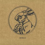 No Balls, Come Clean [Limited Edition] (LP)