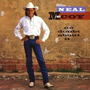 Neal McCoy, No Doubt About It (CD)