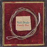 Nick Drake, Family Tree (CD)