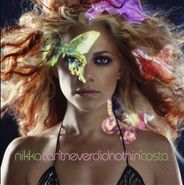 Nikka Costa, Can'tneverdidnothin' (CD)