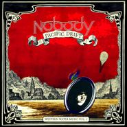 Nobody, Pacific Drift - Western Water Music Vol. 1 (CD)