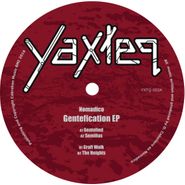Nomadico, Gentefication EP (12")