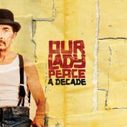 Our Lady Peace, A Decade (CD)