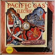 Pacific Gas & Electric, Get It On (LP)