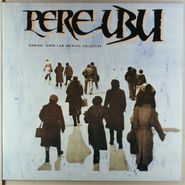 Pere Ubu, Terminal Tower (LP)