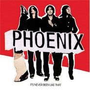 Phoenix, It's Never Been Like That (LP)