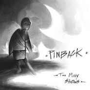 Pinback, Too Many Shadows (CD)