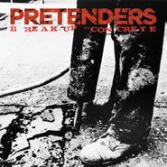 Pretenders, Break Up The Concrete (CD)