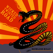 Reckless Kelly, Wicked Twisted Road (CD)