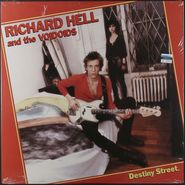 Richard Hell & The Voidoids, Destiny Street [2014 Issue] (LP)