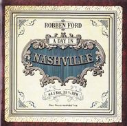 Robben Ford, A Day In Nashville [Import] (CD)