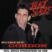 Robert Gordon, Black Slacks [IMPORT] (CD)