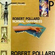 Robert Pollard, Normal Happiness (CD)