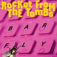 Rocket From The Tombs, Barfly (LP)