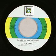 Sam Dees, Soul Sister / Easier To Say Than Do (7")