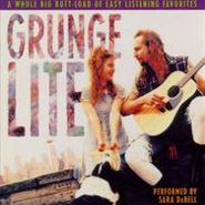 Sara DeBell, Grunge Lite (CD)