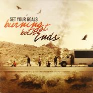 Set Your Goals, Burning At Both Ends [Bonus Track] (LP)