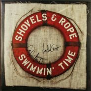 Shovels & Rope, Swimmin' Time [Clear Vinyl] [Signed] (LP)